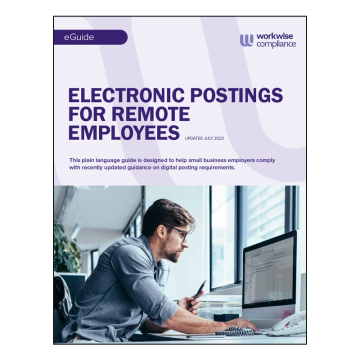 WorkWise Compliance white paper on electronic postings for remote employee compliance